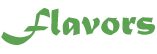 flavors